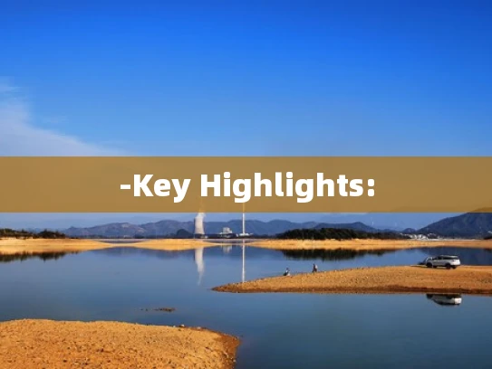 -Key Highlights: